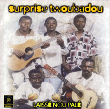 Surprise Twoubadou - Laisse Nou Pale