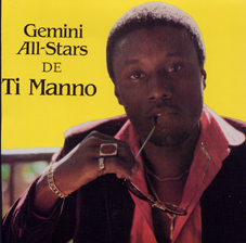 Ti Manno & the Gemini All Stars Band