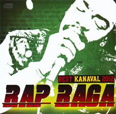 Best of Kanaval 2012 - Rap Raga