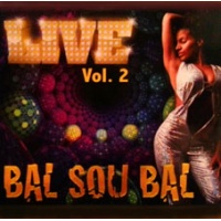 Bal Sou Bal - Live, Vol. 2